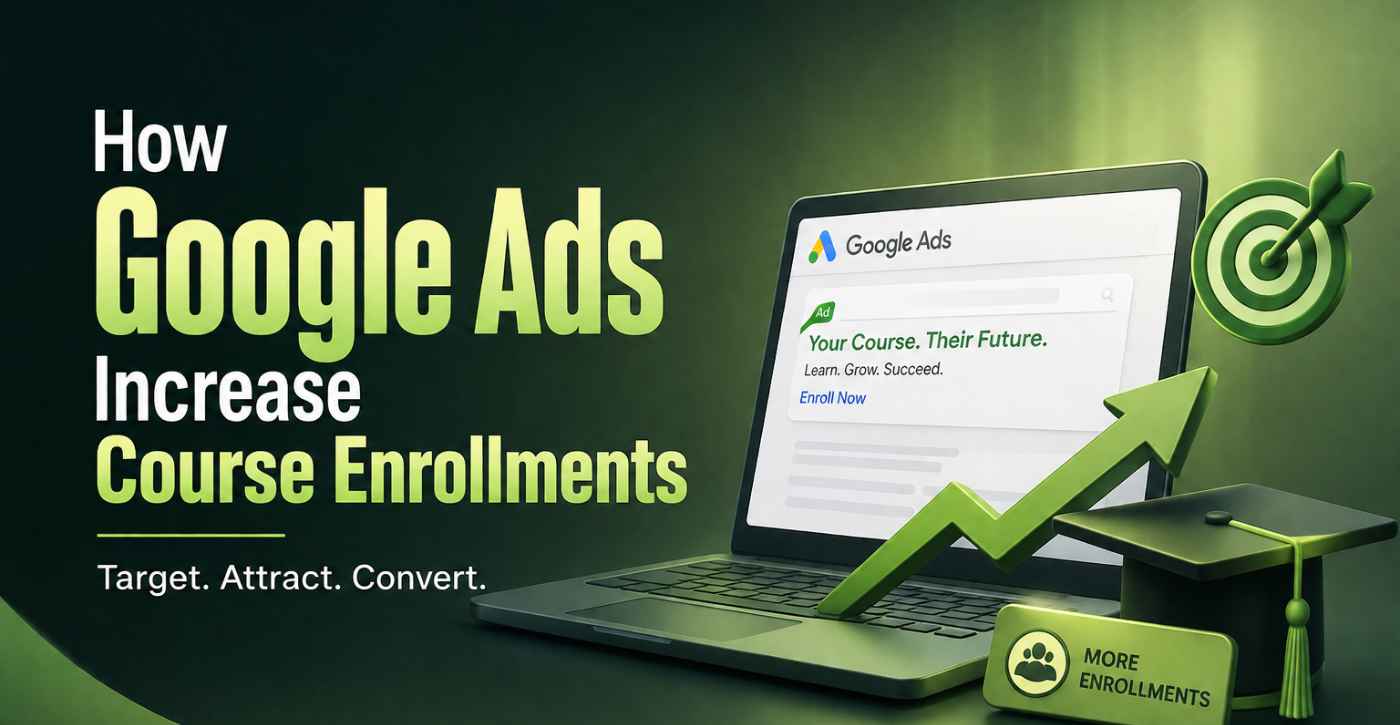 How Google Ads Increase Course Enrollments